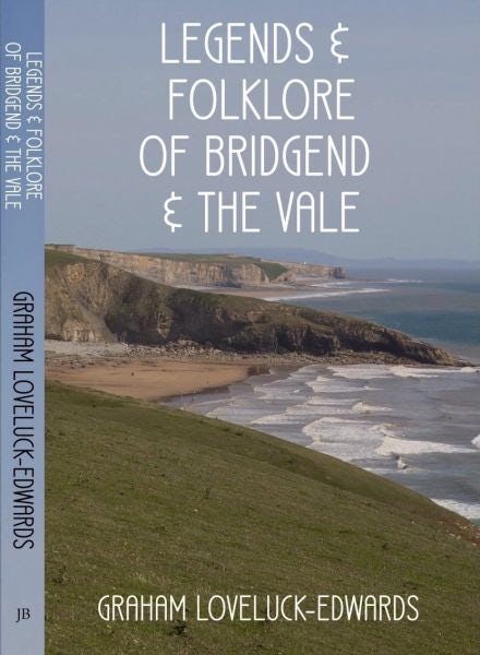 Cover image for Legends and Folklore of Bridgend and the Vale, isbn: 9781913637248