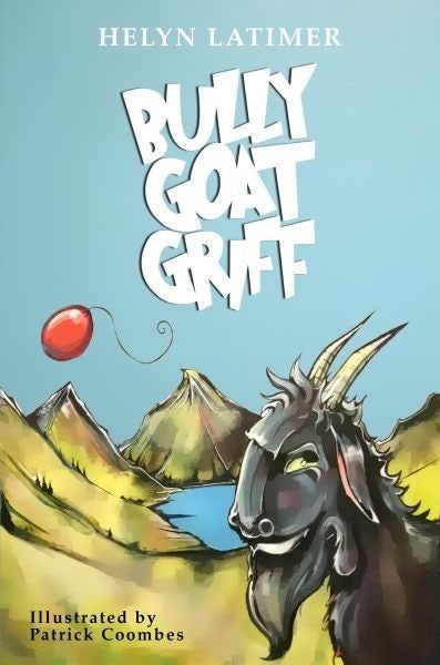 Cover image for Bully Goat Griff, isbn: 9781913637255
