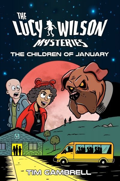 Cover image for The Lucy Wilson Mysteries: The Children of January, isbn: 9781913637767