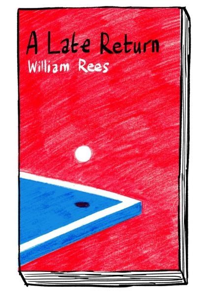 Cover image for Late Return, A: Table Tennis à La Carte, isbn: 9781913640309