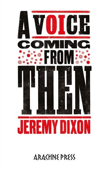 Cover image for Voice Coming from Then, A, isbn: 9781913665401