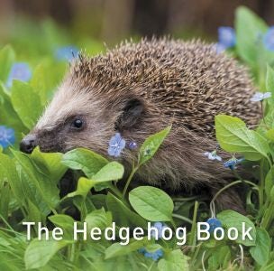 Cover image for Hedgehog Book, isbn: 9781913733551