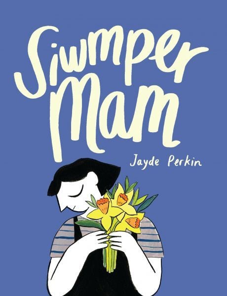 Cover image for Siwmper Mam, isbn: 9781913733698
