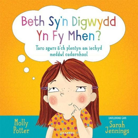 Cover image for Beth sy'n digwydd yn fy mhen?, isbn: 9781913733780