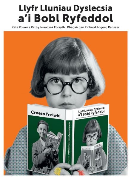 Cover image for Llyfr Lluniau Dyslecsia a'i Bobl Ryfeddol, isbn: 9781913733803