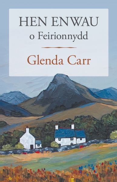 Cover image for Hen Enwau o Feirionnydd, isbn: 9781913996246