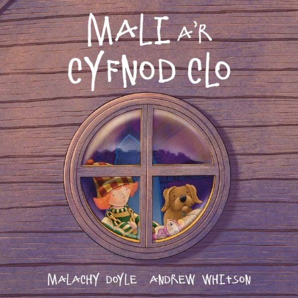 Cover image for Mali a'r Cyfnod Clo, isbn: 9781914079405