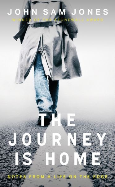 Cover image for The Journey is Home - Notes from a Life on the Edge, isbn: 9781914595103
