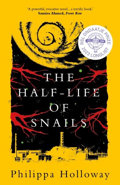 Cover image for The Half-Life of Snails, isbn: 9781914595523