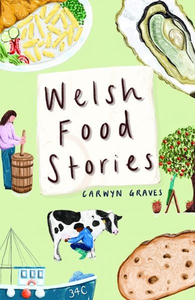 Cover image for Welsh Food Stories, isbn: 9781915279002