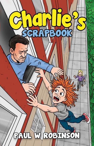 Cover image for Charlie's Scrapbook, isbn: 9781915439253