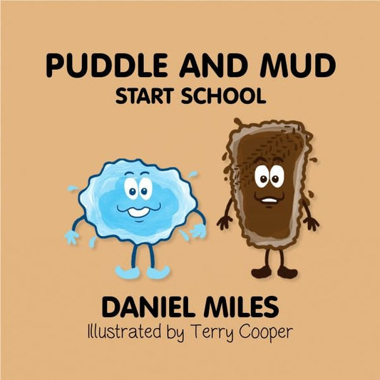 Cover image for Puddle and Mud Start School, isbn: 9781915439345