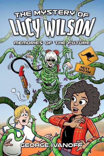 Cover image for The Mystery of Lucy Wilson: Memories of the Future, isbn: 9781915439369