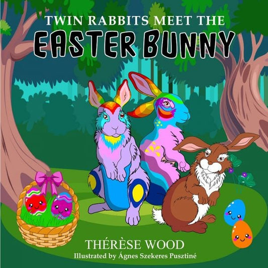 Cover image for Twin Rabbits Meet the Easter Bunny, isbn: 9781915439628