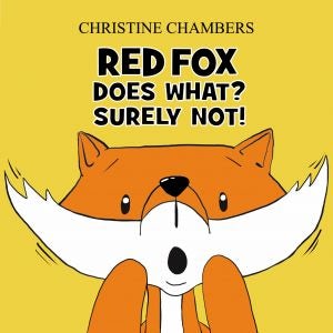 Cover image for Red Fox Does What? Surely Not!, isbn: 9781915439635