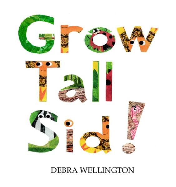 Cover image for Grow Tall Sid!, isbn: 9781915439802