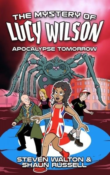 Cover image for The Mystery of Lucy Wilson: Apocalypse Tomorrow, isbn: 9781915439932