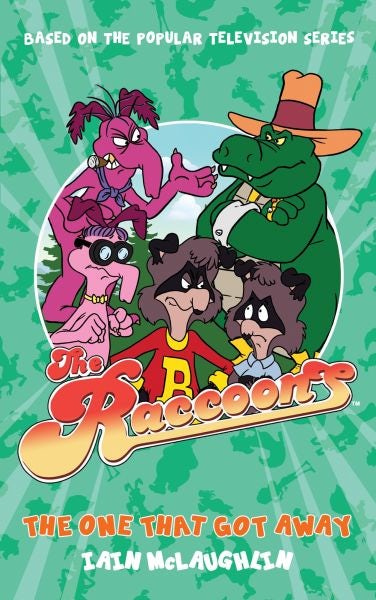 Cover image for The Raccoons: The One That Got Away, isbn: 9781915439970