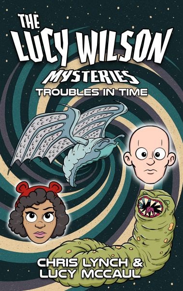 Cover image for The Lucy Wilson Mysteries: Troubles in Time, isbn: 9781917022354