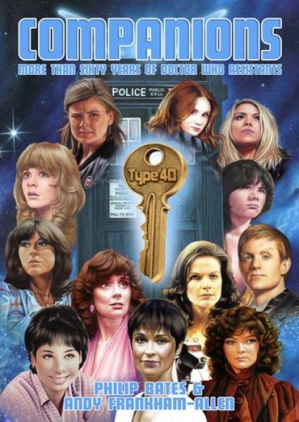 Cover image for Companions - More Than Sixty Years of Doctor Who Assistants, isbn: 9781917022637