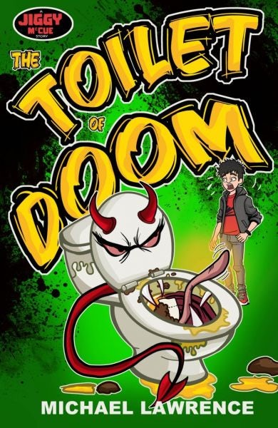 Cover image for Jiggy McCue: The Toilet of Doom, isbn: 9781917022699
