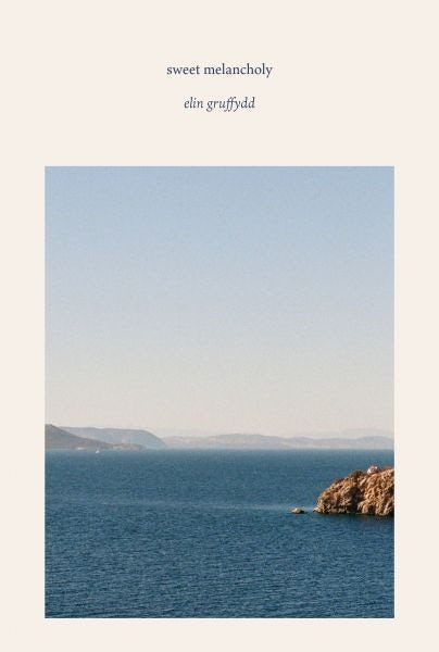 Cover image for Sweet Melancholy - an odyssey from Enlli to Hydra / trwy lanw, trai a chwedlau, isbn: 9781917140935
