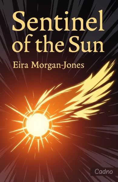 Cover image for Sentinel of the Sun, isbn: 9781917467506