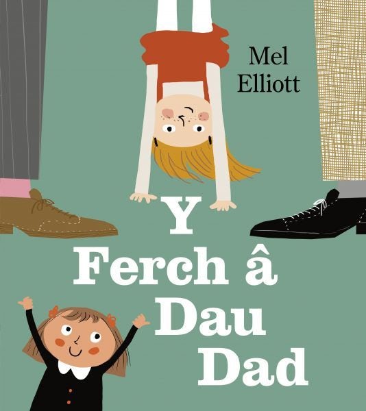 Cover image for Y Ferch â Dau Dad, isbn: 9781917467803