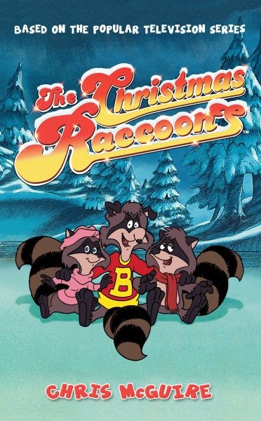 Cover image for The Christmas Raccoons, isbn: 9781918097030