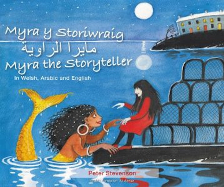Cover image for Myra y Storiwraig | Myra the Storyteller (In Welsh, Arabic and English), isbn: 9781919526010