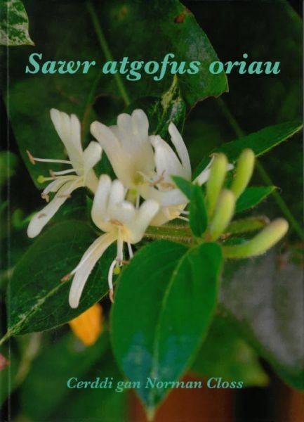 Cover image for Sawr Atgofus Oriau - Cerddi gan Norman Closs, isbn: 9781999689841