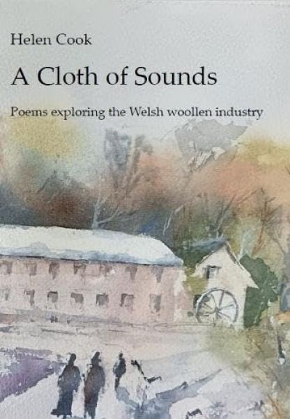 Cover image for A Cloth of Sounds - Poems exploring the Welsh woollen industry, isbn: 9781999785116