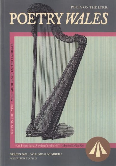 Cover image for Poetry Wales 61 (3, Spring 2026), isbn: L700322202